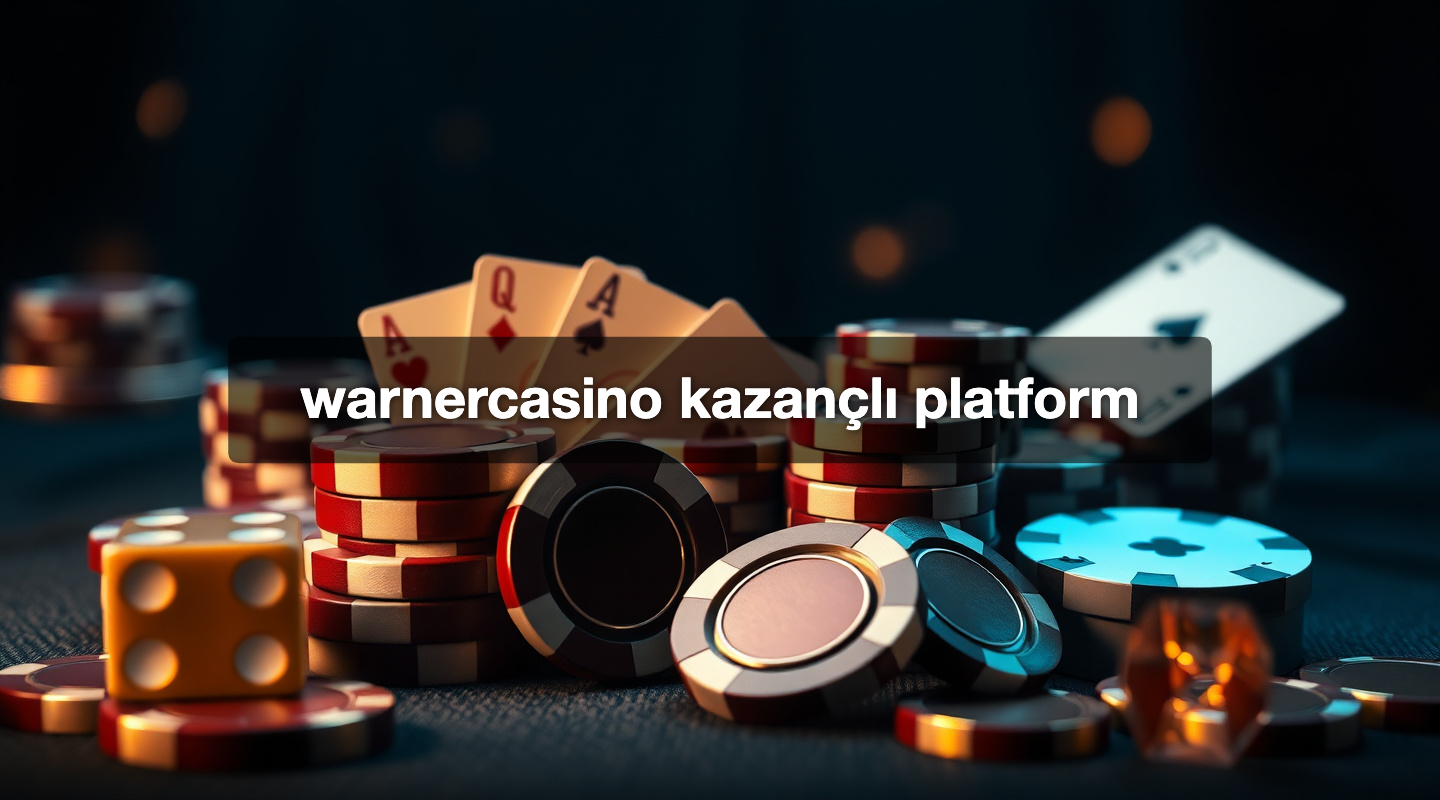 warnercasino kazançlı platform